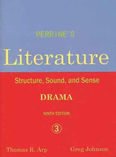 Perrine's Literature 3 drama (9th Edition)