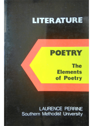 Perrins Literature 2 The Elements of Poetry