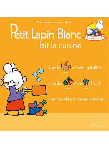 Petit Lapin Blanc fait la cuisine