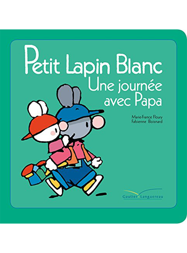 Petit lapin blanc: Une journée avec papa