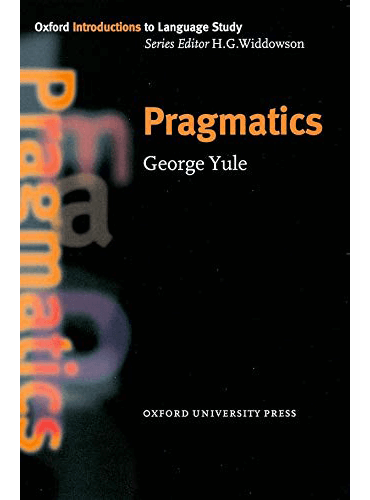 Pragmatics (Oxford Introduction to Language Study Series)