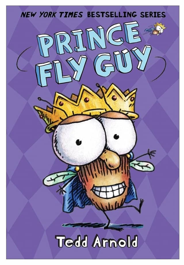 Prince Fly Guy by Tedd Arnold (book 15)