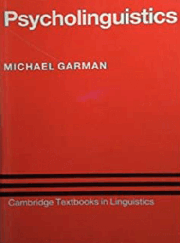 Psycholinguistics by Garman