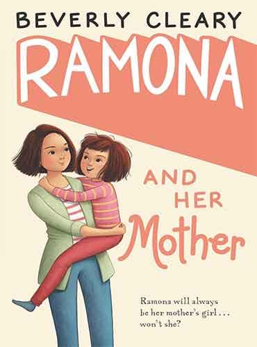 Ramona and Her Mother ( book 5) by Beverly Cleary