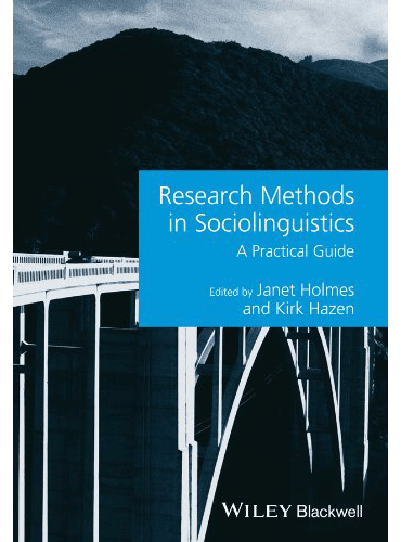 Research Methods in Sociolinguistics: A Practical Guide