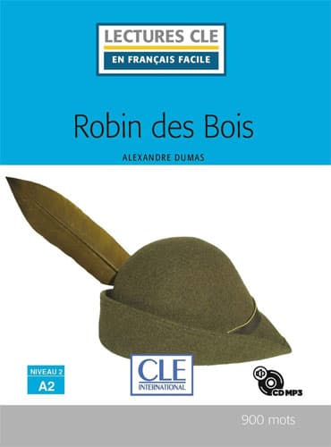 Robin des Bois: Niveau 2/A2 + CD
