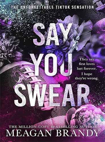 Say You Swear by Meagan Brandy