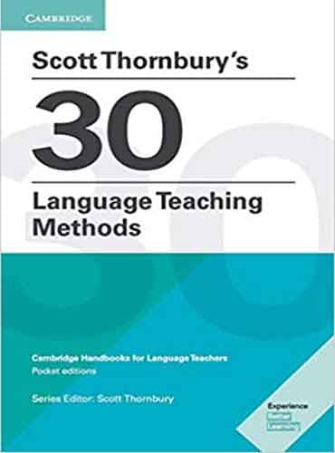 Scott Thornbury's 30 Language Teaching Methods