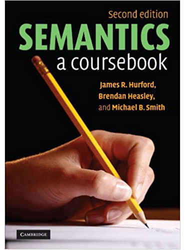 Semantics: A Coursebook (2nd Edition)