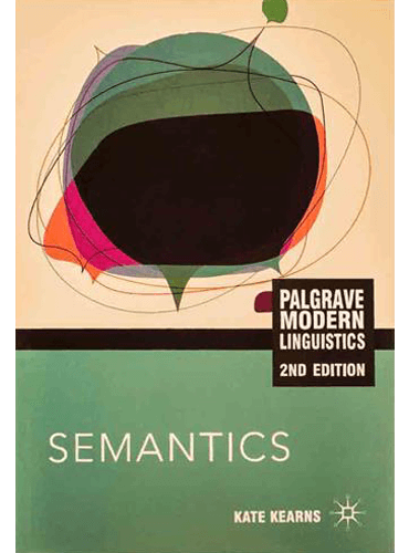 Semantics, Second Edition (Macmillan Modern Linguistics)
