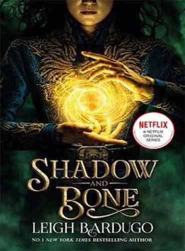Shadow and Bone (Shadow and Bone Trilogy, 1) by Leigh Bardugo