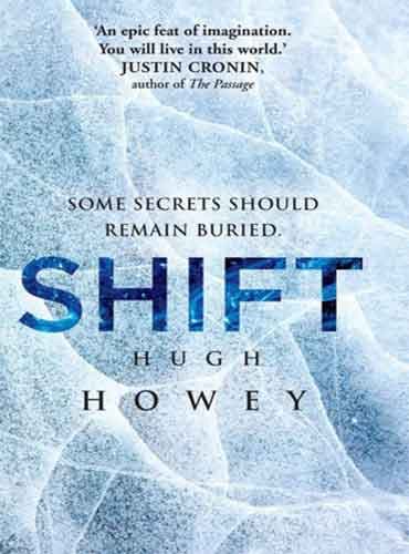 Shift (Wool Trilogy 2) by Hugh Howey