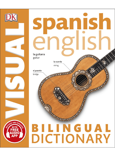 Spanish-English Bilingual Visual Dictionary