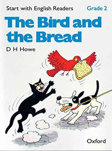 Start with English Readers: Grade 2: The Bird and the Bread