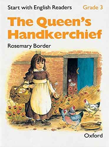 Start with English Readers: Grade 3 The Queen's Handkerchief
