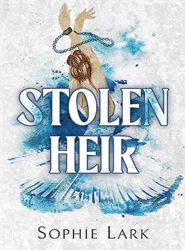 Stolen Heir (Brutal Birthright, Book 2) by Sophie Lark