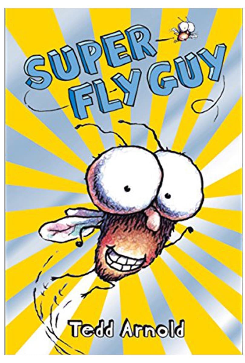 Super Fly Guy by Tedd Arnold (book 2)