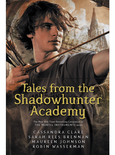 Tales from the Shadowhunter Academy