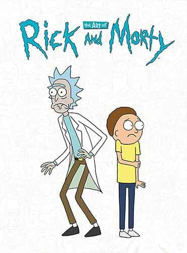 The Art of Rick and Morty by James Siciliano