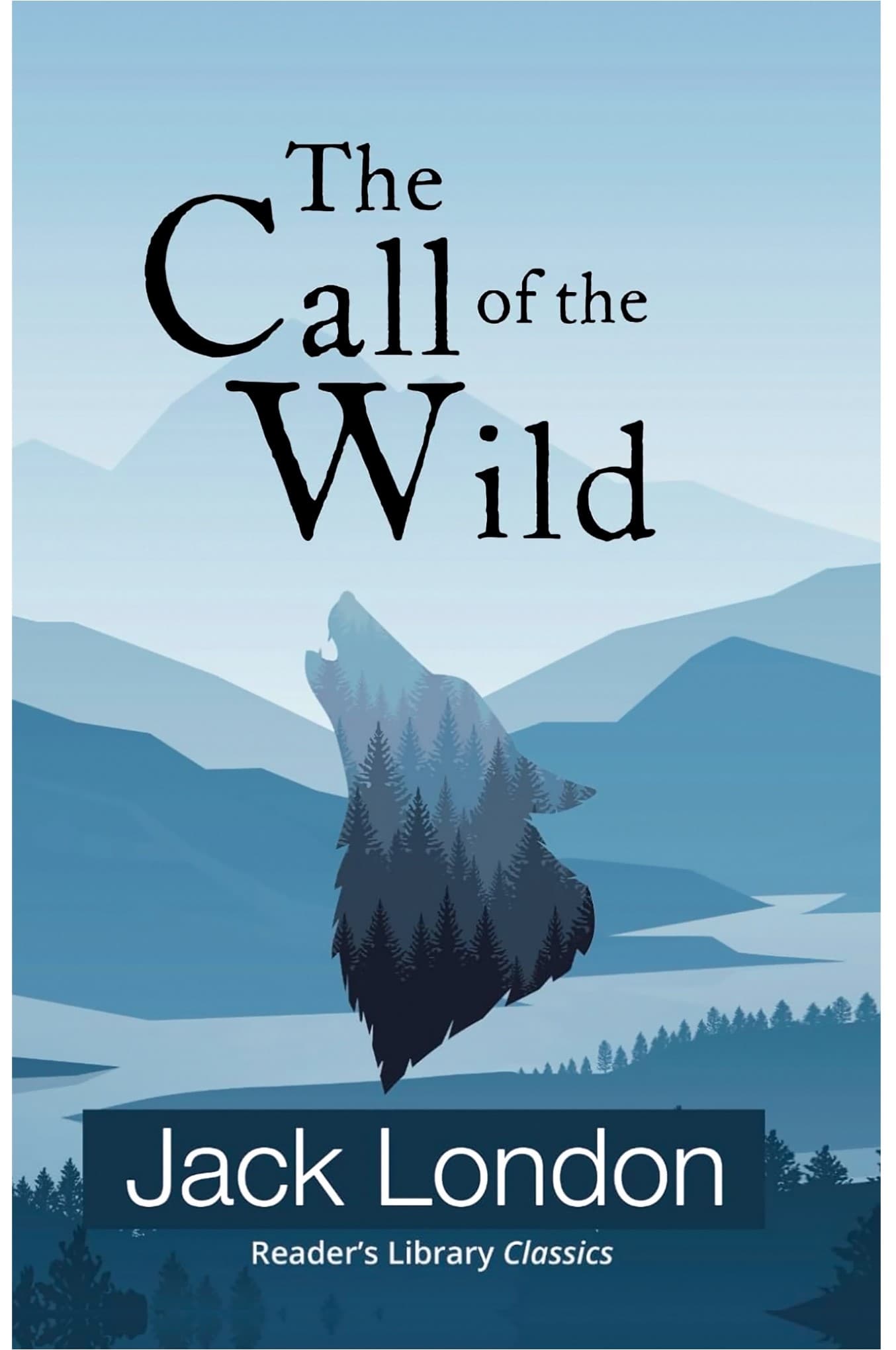 The Call of the Wild by Jack London