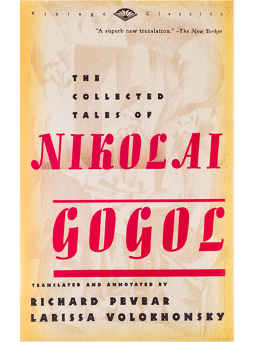 The Collected Tales of Nikolai Gogol