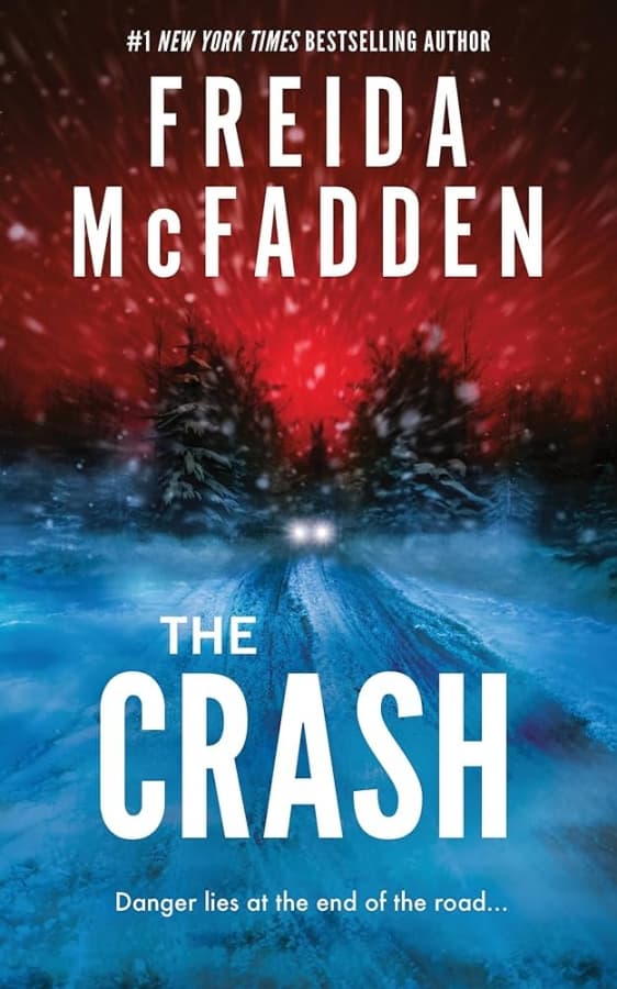 The Crash BY Freida McFadden