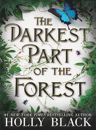 The Darkest Part of the Forest by Holly Black