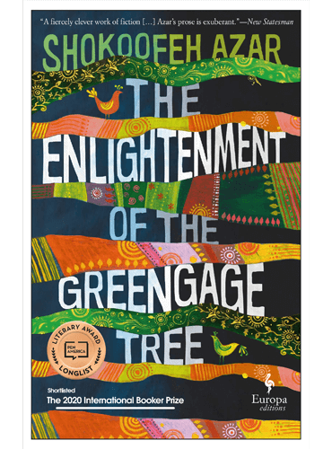 The Enlightenment of the Greengage Tree: A Novel
