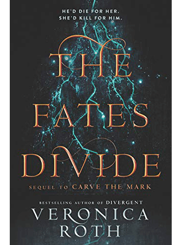 The Fates Divide (Carve the Mark, 2)