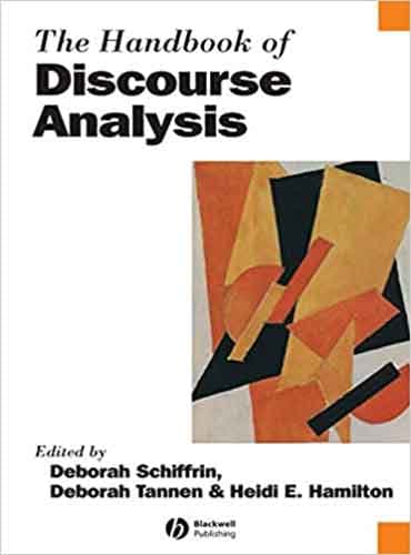 The Handbook of Discourse Analysis by Deborah Schiffrin
