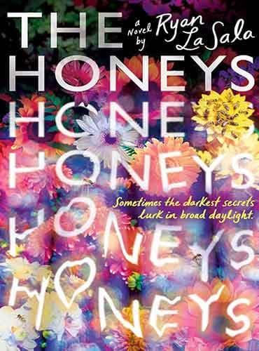 The Honeys by Ryan La Sala