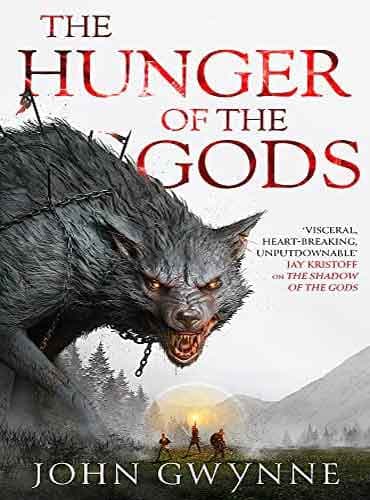 The Hunger of the Gods ( Bloodsworn Saga  book 2) by John Gwynne