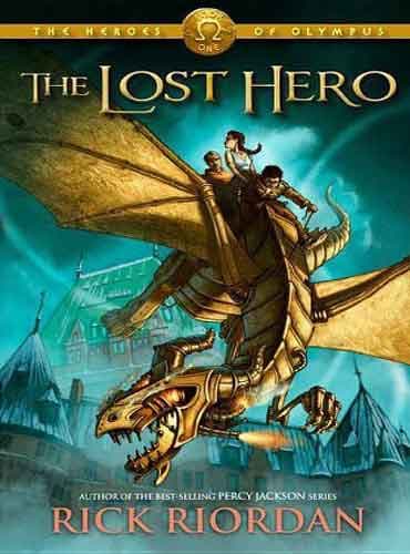 The Lost Hero (Heroes of Olympus) by Rick Riordan