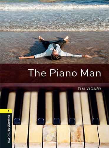 کتاب The Piano Man - Level 1 Oxford Bookworms