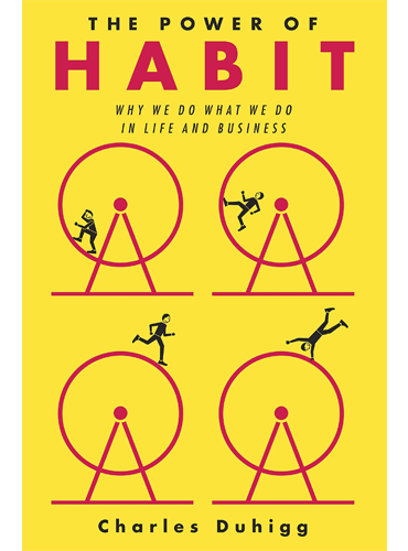 The Power of Habit