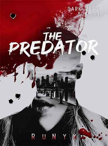The Predator (Dark Verse 1) by RUNYX
