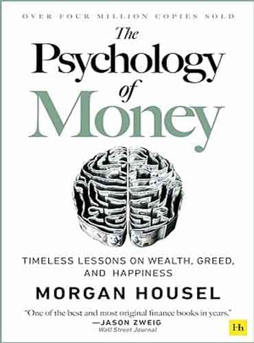 The Psychology of Money by Morgan Housel