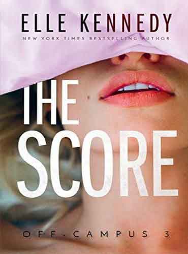 کتاب The Score Off-Campus (3) by Elle Kennedy