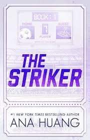 The Striker (Gods of the Game Series book 1)  by Ana Huang