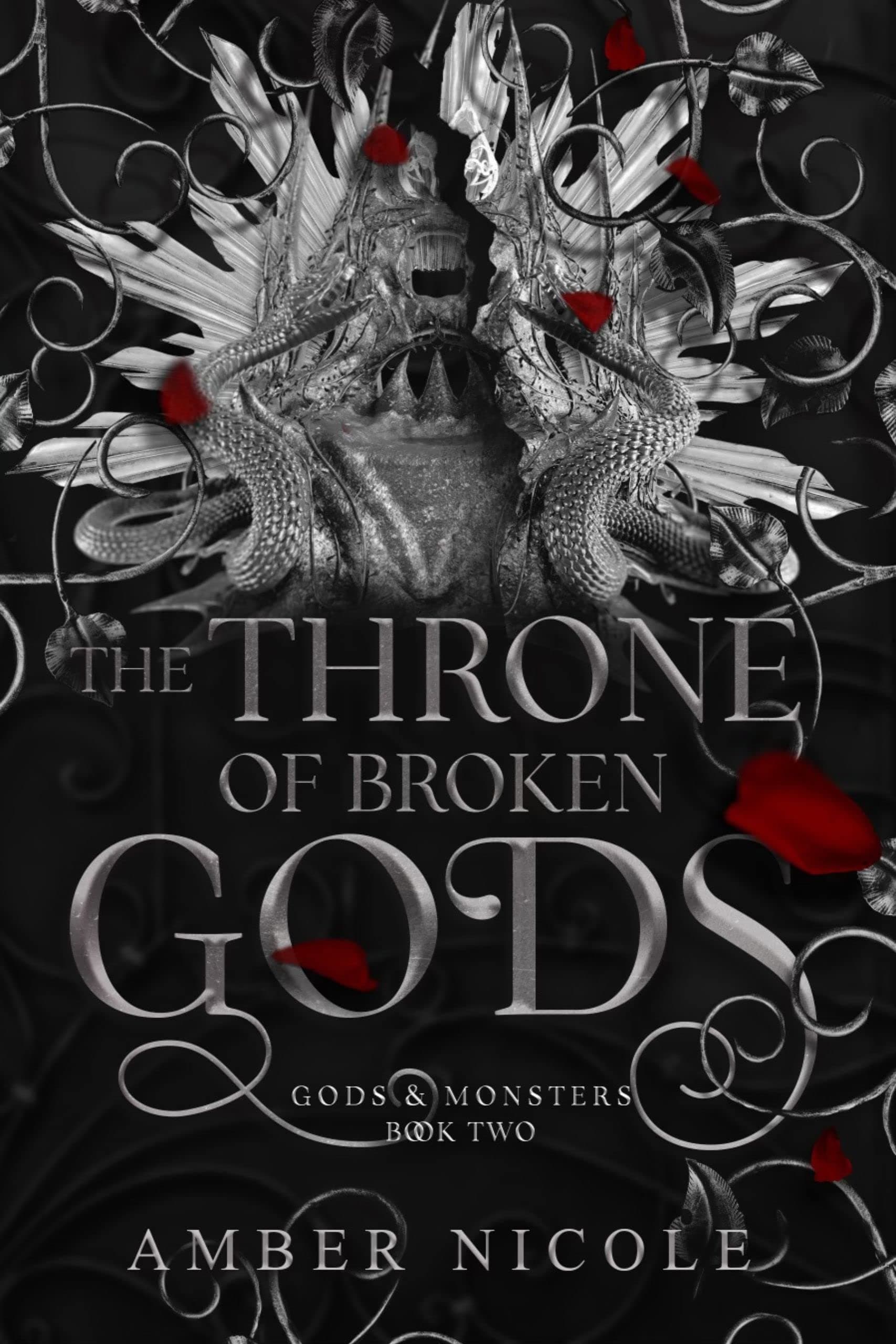 The Throne of Broken Gods (Gods and Monsters Series) book 2