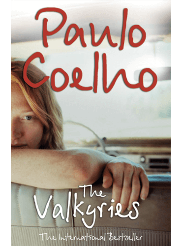 The Valkyries by Paulo Coelho