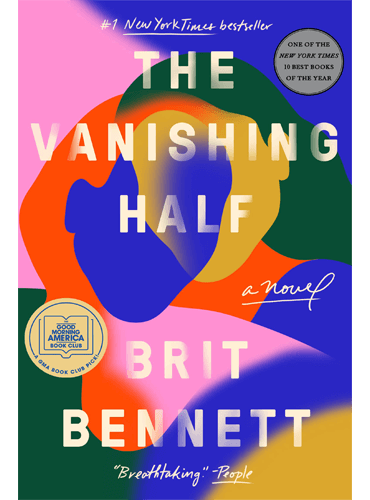 The Vanishing Half: A Novel by Brit Bennett