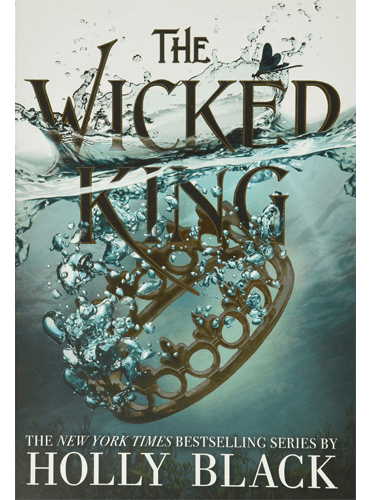 The Wicked King (The Folk of the Air Book 2)