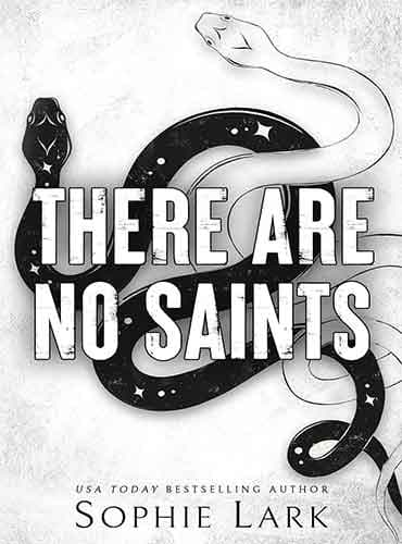 There Are No Saint (Sinners, Book 1) by Sophie Lark