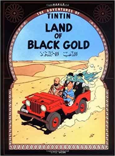 Tintin 14 : Land Of Black Gold