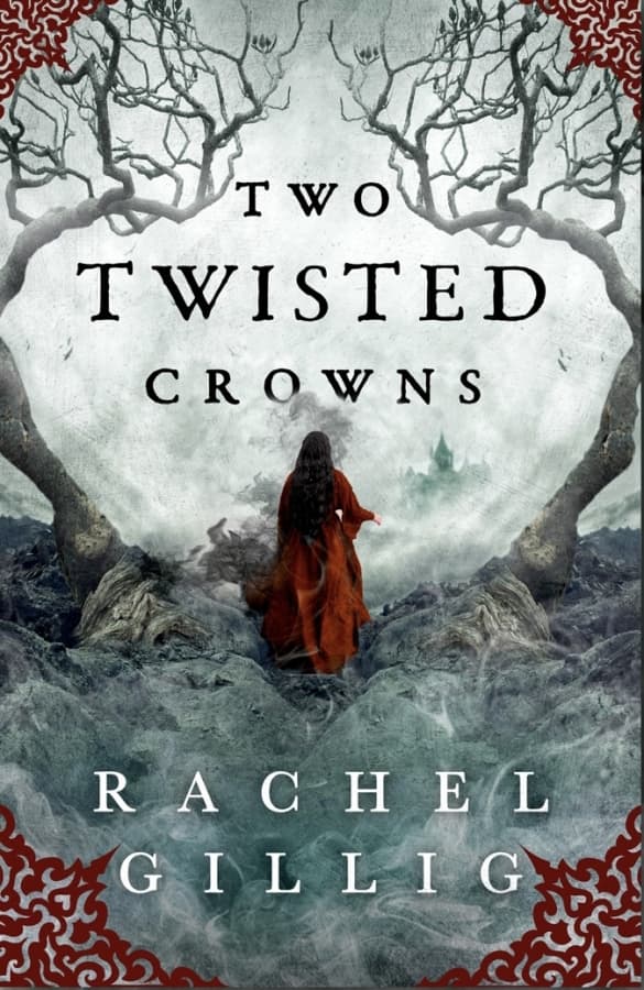 Two twisted crowns (one dark window book 2)by Rachel Gillig