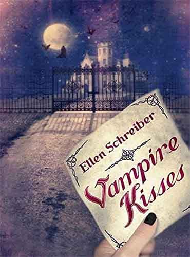 Vampire Kisses (Vampire Kisses, 1) by Ellen Schreiber