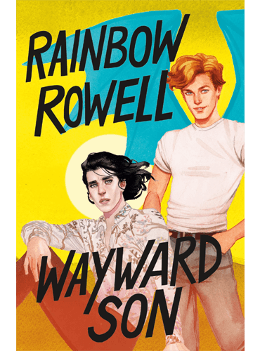 Wayward Son (Simon Snow Trilogy, 2)