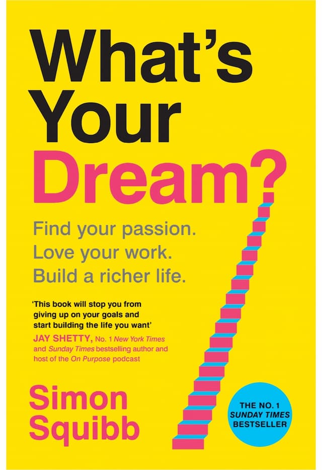 ?What’s Your Dream by Simon Squibb