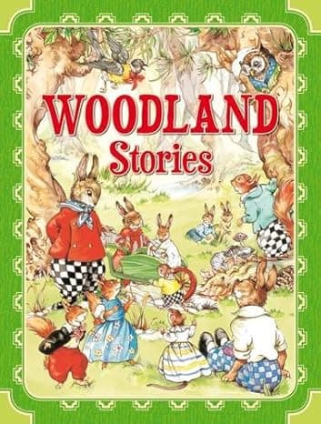 Woodland Stories (Original Book)